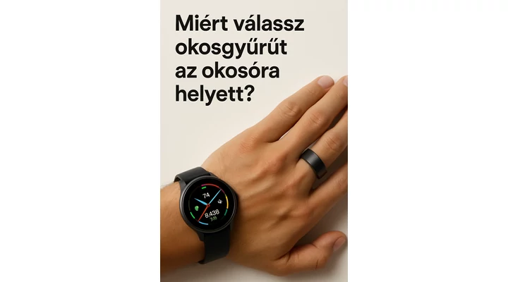 Miért válassz okosgyűrűt az okosóra helyett?